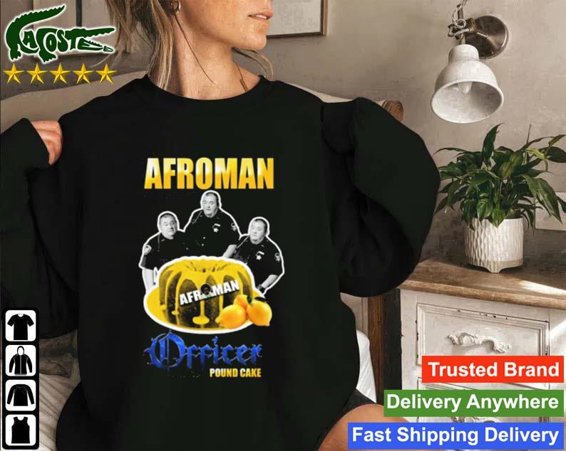 Afroman Lemon Pound Cake Sweatshirt
