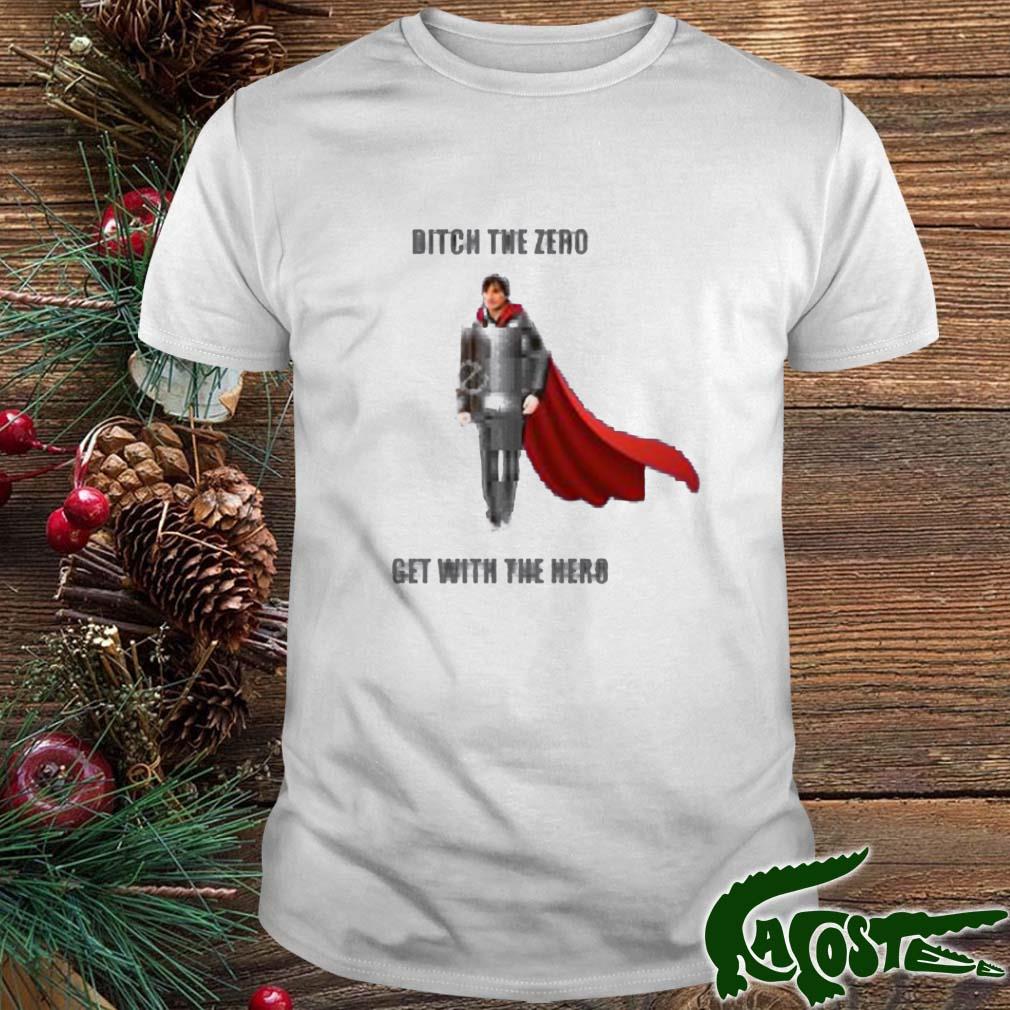 Boys Media Network Shop Ditch The Zero Get With The Hero T-s t-shirt