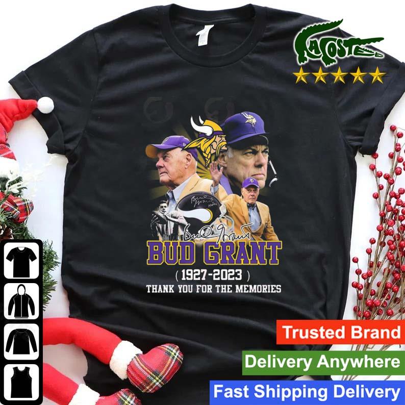 Bud Grant 1927 – 2023 Thank You For The Memories Signature Sweats Shirt