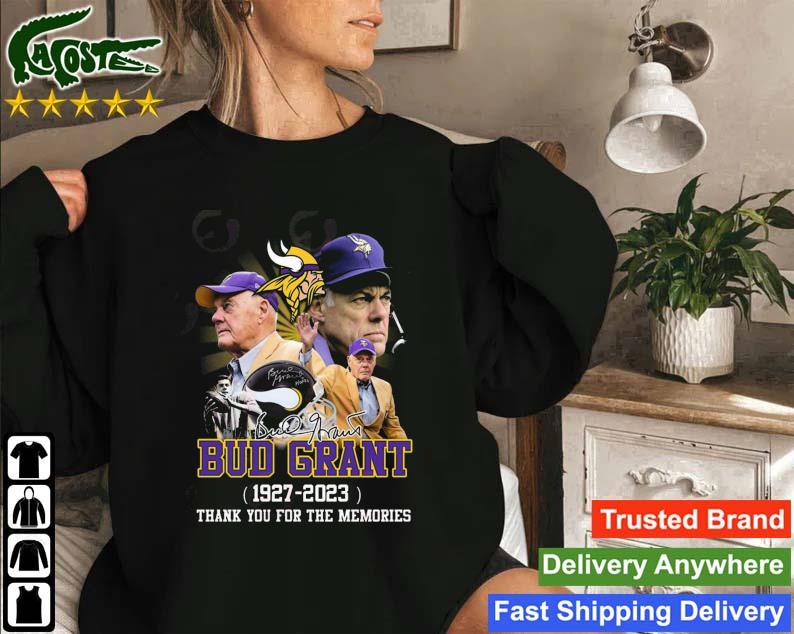 Bud Grant 1927 – 2023 Thank You For The Memories Signature Sweatshirt