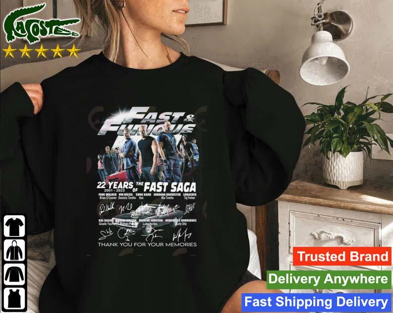 Fast & Furious 22 Years 2001 – 2023 Of The Fast Saga Thank You For The Memories Signatures Sweatshirt