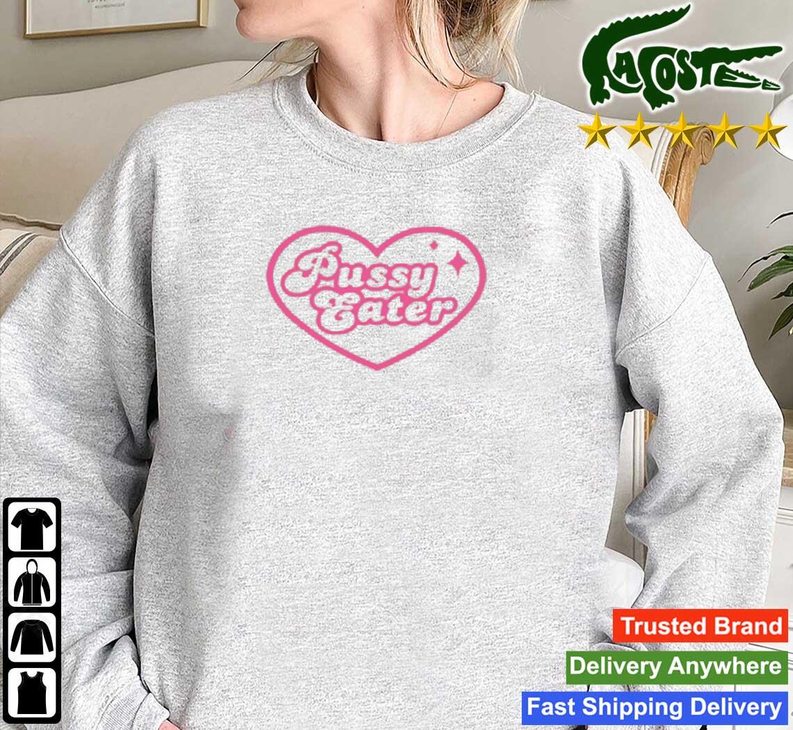 Heart Pussy Eater T-s Mockup Sweatshirt