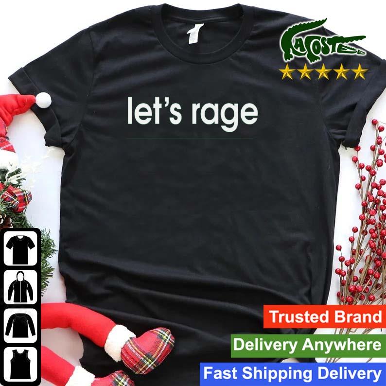 Let's Rage St Patrick's Day Sweats Shirt