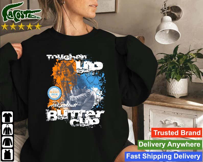 Official Tennessee Lady Vols Pat Summitt Toughen Up Buttercup Comfort Sweatshirt