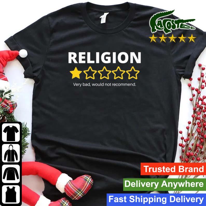 Religion Very Bad Would Not Recommend Sweats Shirt