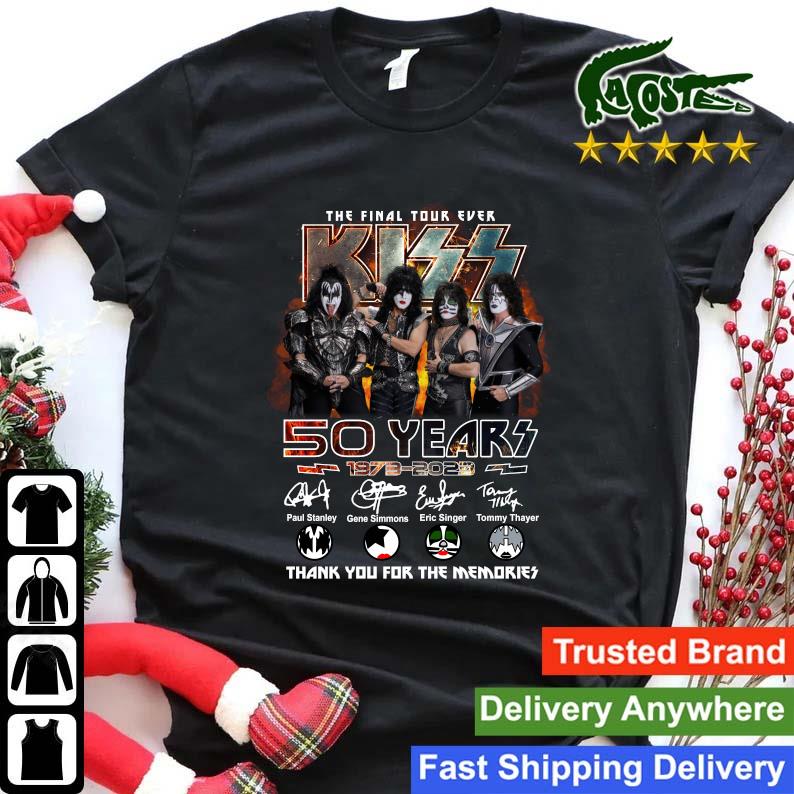 The Final Tour Ever Kiss 50 Years 1973-2023 Thank You For The Memories Signatures Sweats Shirt