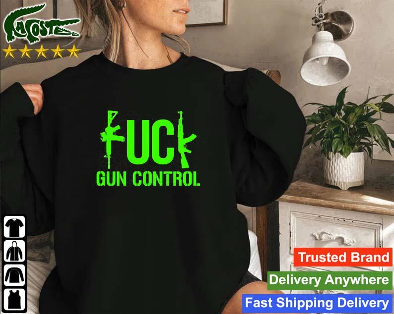 Fk Gun Control Sweatshirt