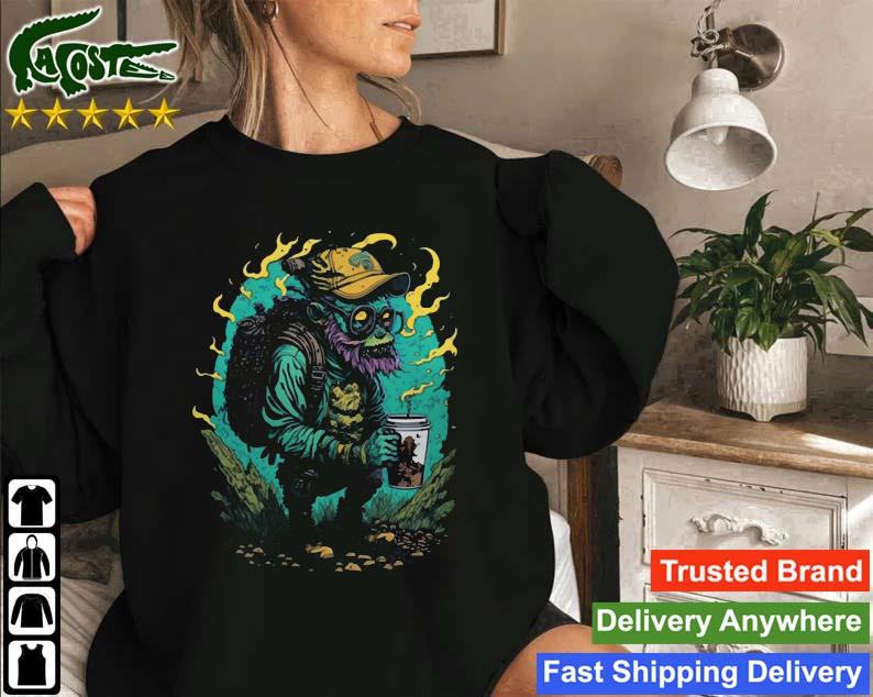 Horror Monster Hiker Drink Coffee Sweatshirt
