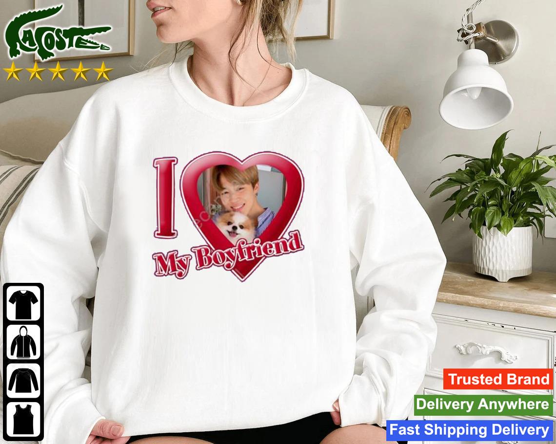 Jimin I Love My Boyfriend Sweatshirt