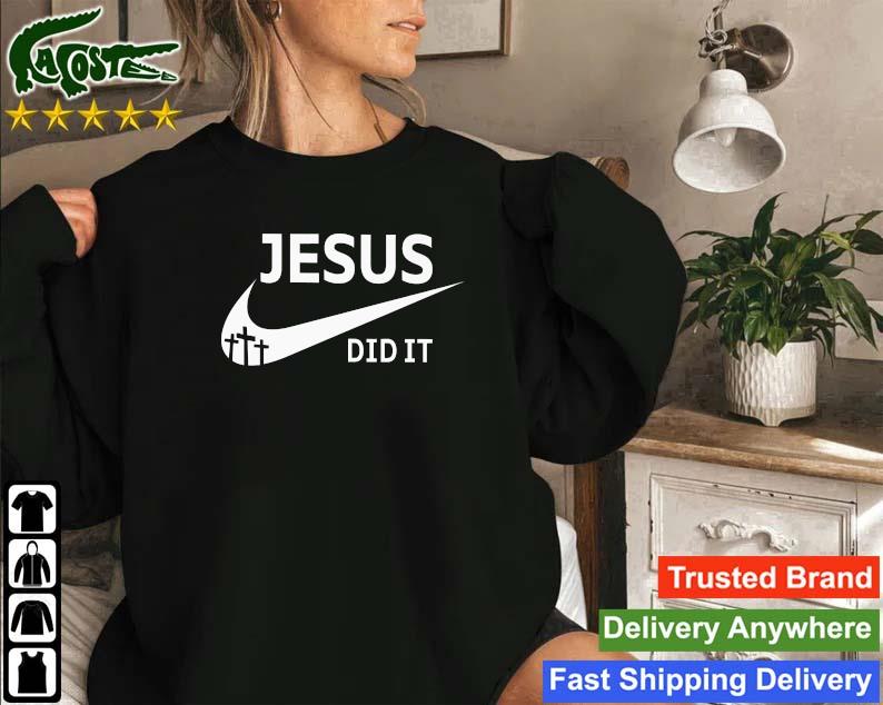 Original Andrew Prue Wearing Jesus Did It Sweatshirt