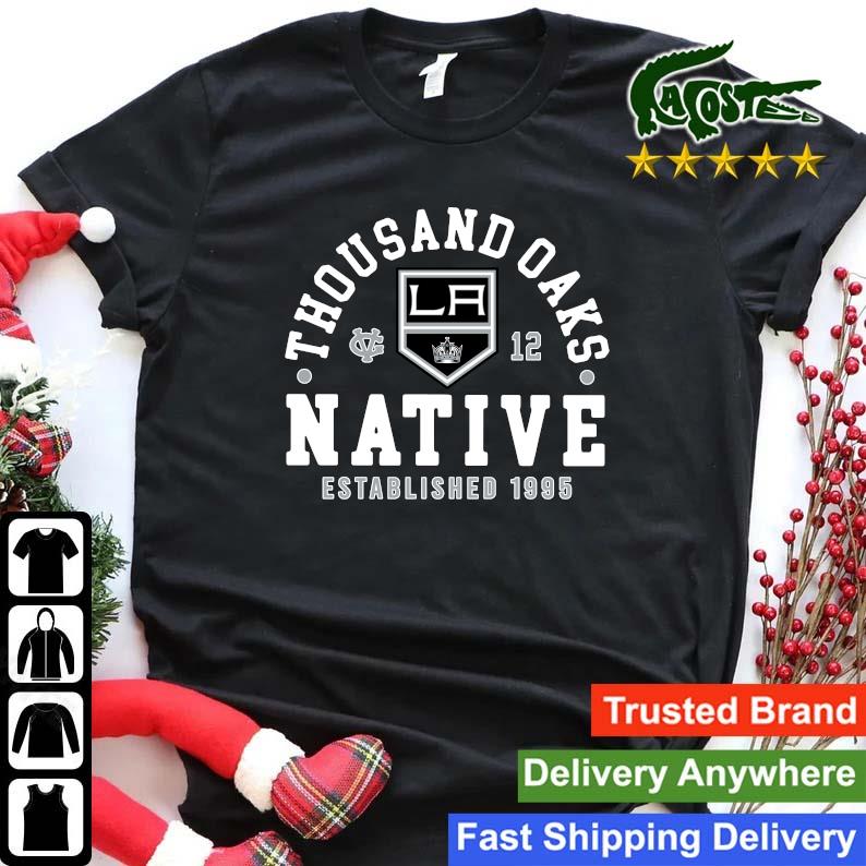 Original Los Angeles Kings Thousand Oaks Native Established 1995 Sweats Shirt
