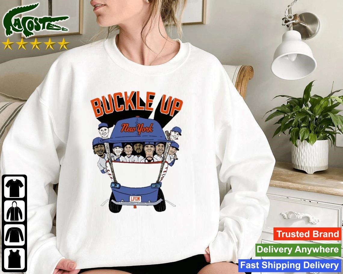Buckle Up New York Sweatshirt