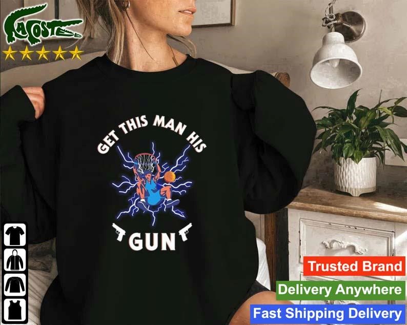 Cool Ts Get This Man His Gun Sweatshirt