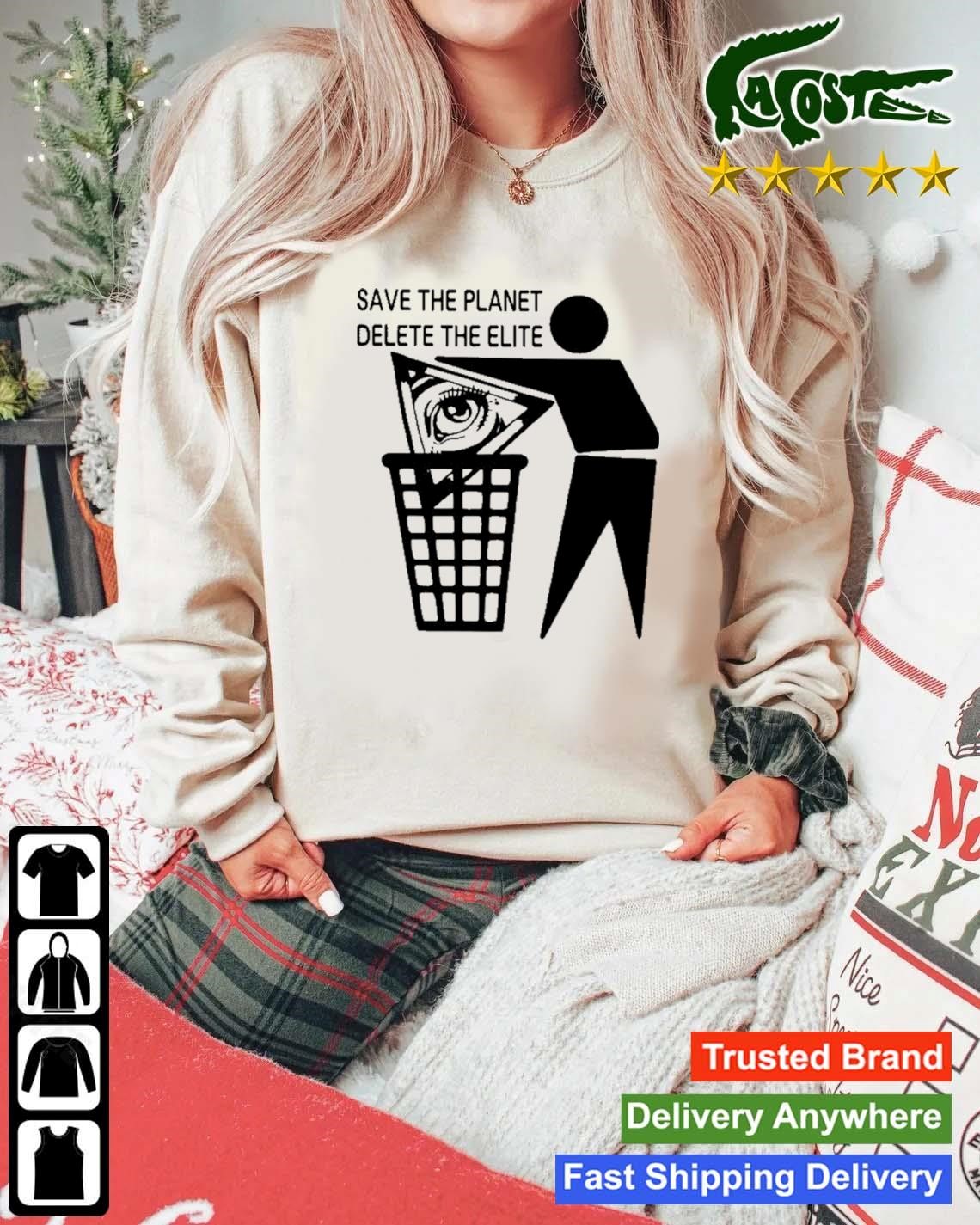 Esotericbot Save The Planet Delete The Elite Sweatshirt Mockup Sweater.jpg