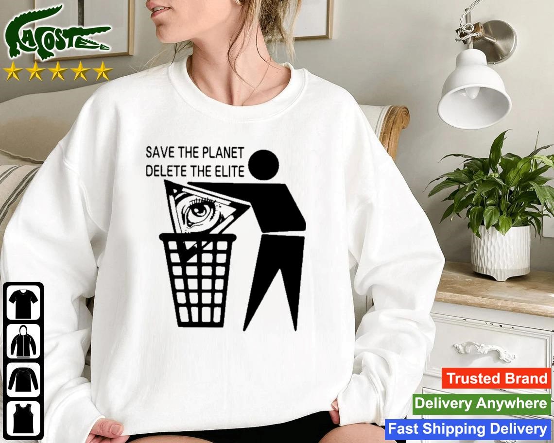 Esotericbot Save The Planet Delete The Elite Sweatshirt