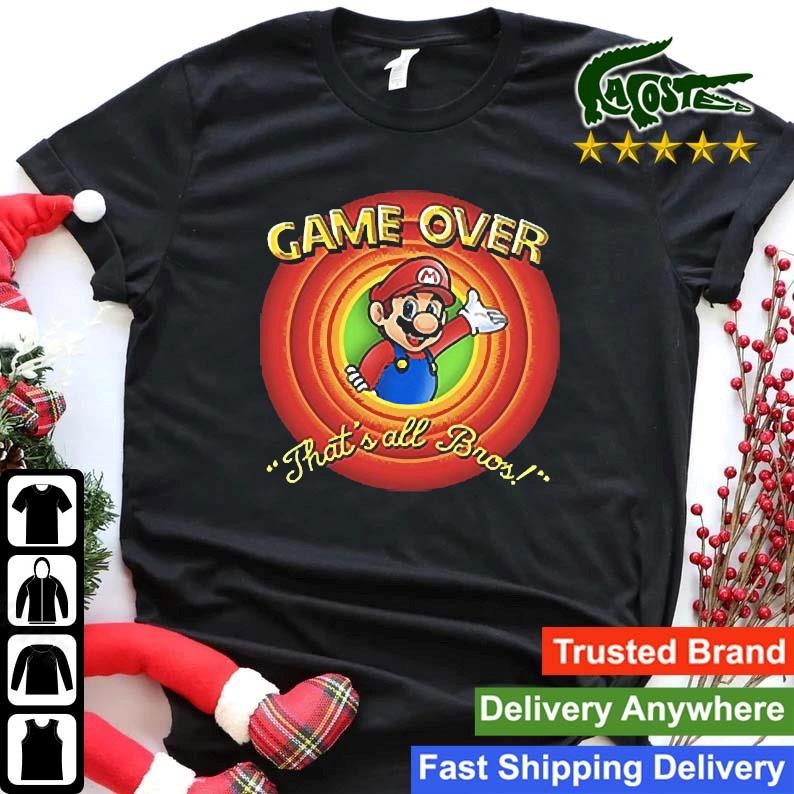 Game Over That's All Bros Sweatshirt Shirt.jpg