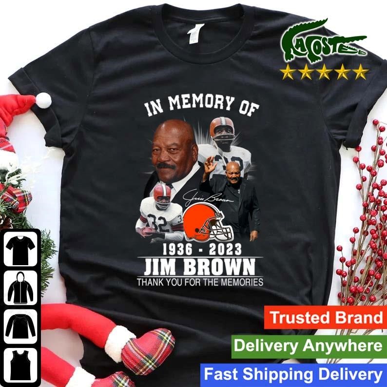 In Memory Of 1936 – 2023 Jim Brown Thank You For The Memories Signatures Sweatshirt Shirt.jpg