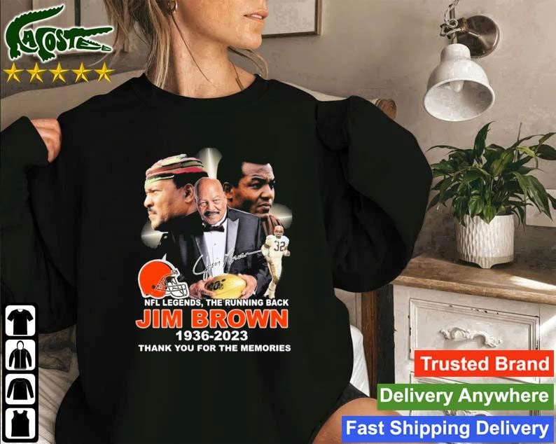 Jim Brown Cleveland Browns 1936-2023 Thank You For The Memories Signature Sweatshirt