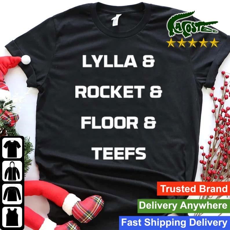 Lylla & Rocket & Floor & Teefs Sweatshirt Shirt.jpg