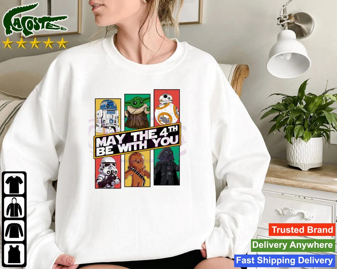 May The 4th Be With You Disney Family Trips Sweatshirt