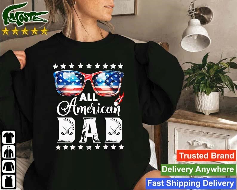 Official All American Dad Father's Day Golfer 4th Of July Sweatshirt