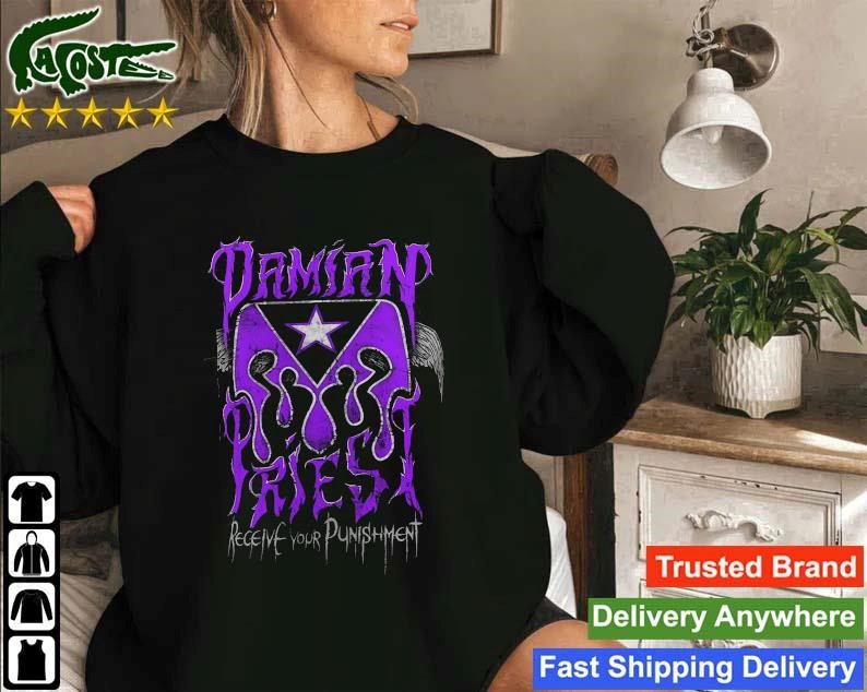 Original Damian Priest Receive Your Punishment Sweatshirt