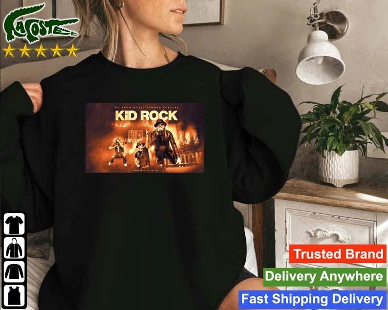 Original Kid Rock Announces No Snowflakes Summer Arena Concerts Sweatshirt