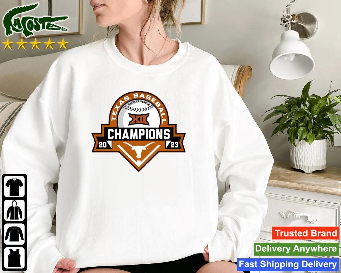 Original Texas Longhorns 2023 Big 12 Baseball Regular Season Champions Sweatshirt