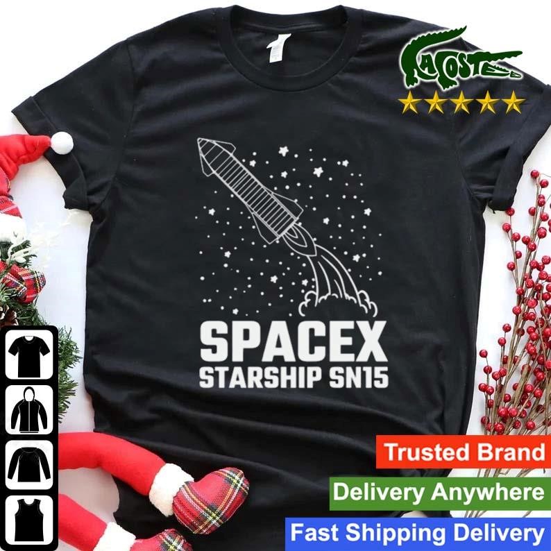 Spacex Launch And Landing Of Starship Sn15 Sweatshirt Shirt.jpg