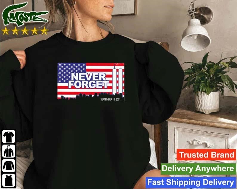 Ty Johnson Never Forget September 11 2001 American Flag Sweatshirt