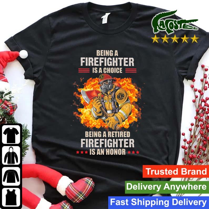 Being A Retired Firefighter Is An Honor Sweats Shirt