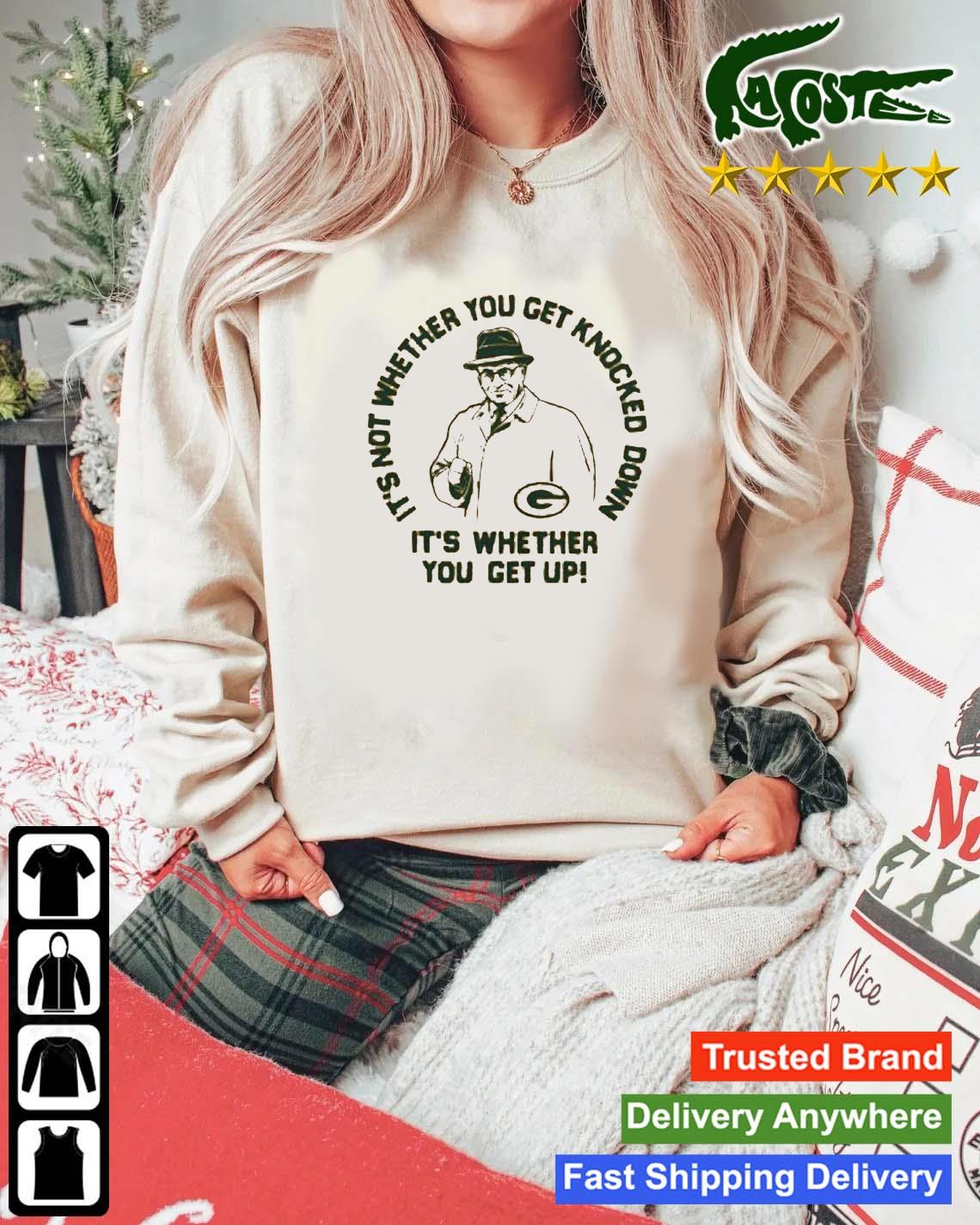 Green Bay Packers It's Not Whether You Get Knocked Down I't Whether You Get Up Sweats Mockup Sweater