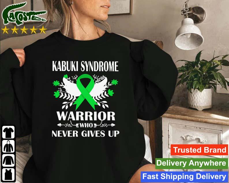Kabuki Syndrome Warrior Who Never Gives Up Sweatshirt