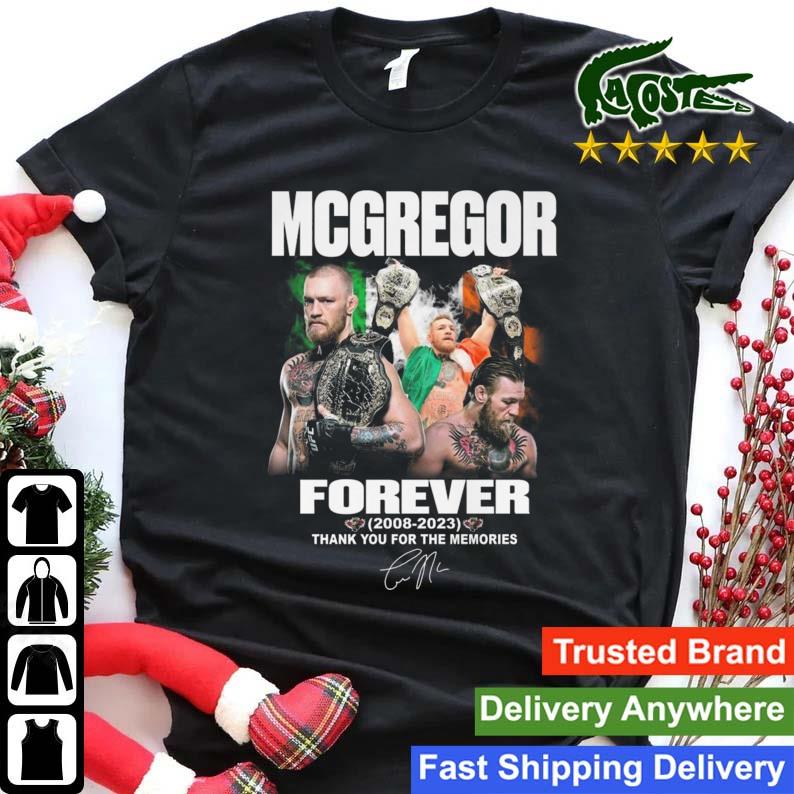 Mcgregor Forever 2008 – 2023 Thank You For The Memories Signature Sweats Shirt