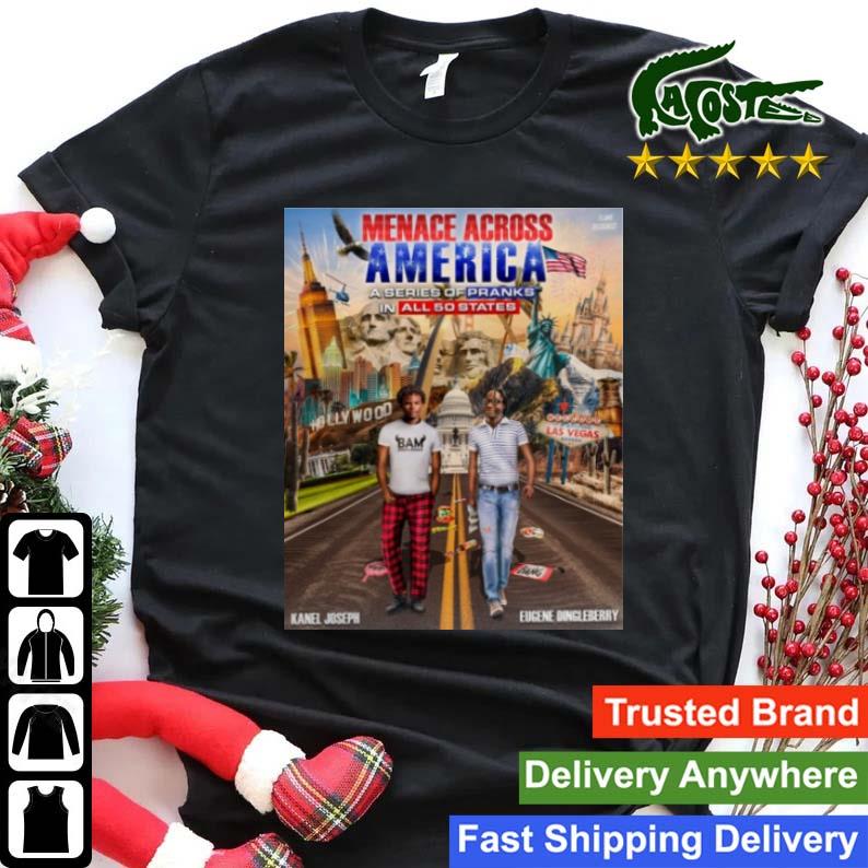 Menace Across America A Series Of Pranks In All 50 States Sweats Shirt
