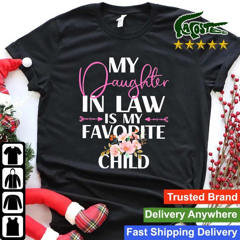 My Daughter In Law Is My Favorite Child Sweats Shirt