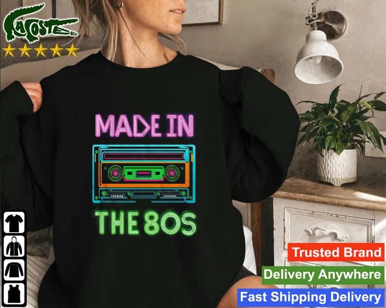 Official Cassette Tape Made In The 80s Sweatshirt