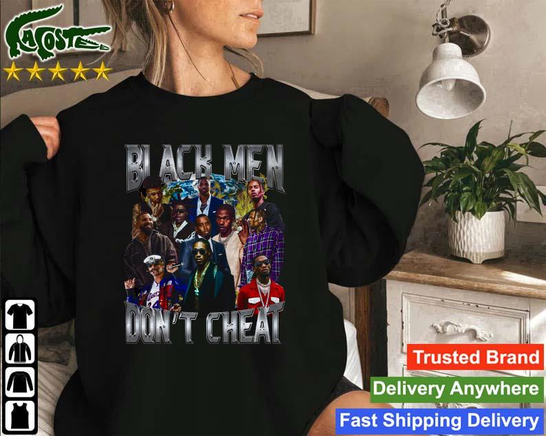 Original Black Men Don't Cheat Sweatshirt