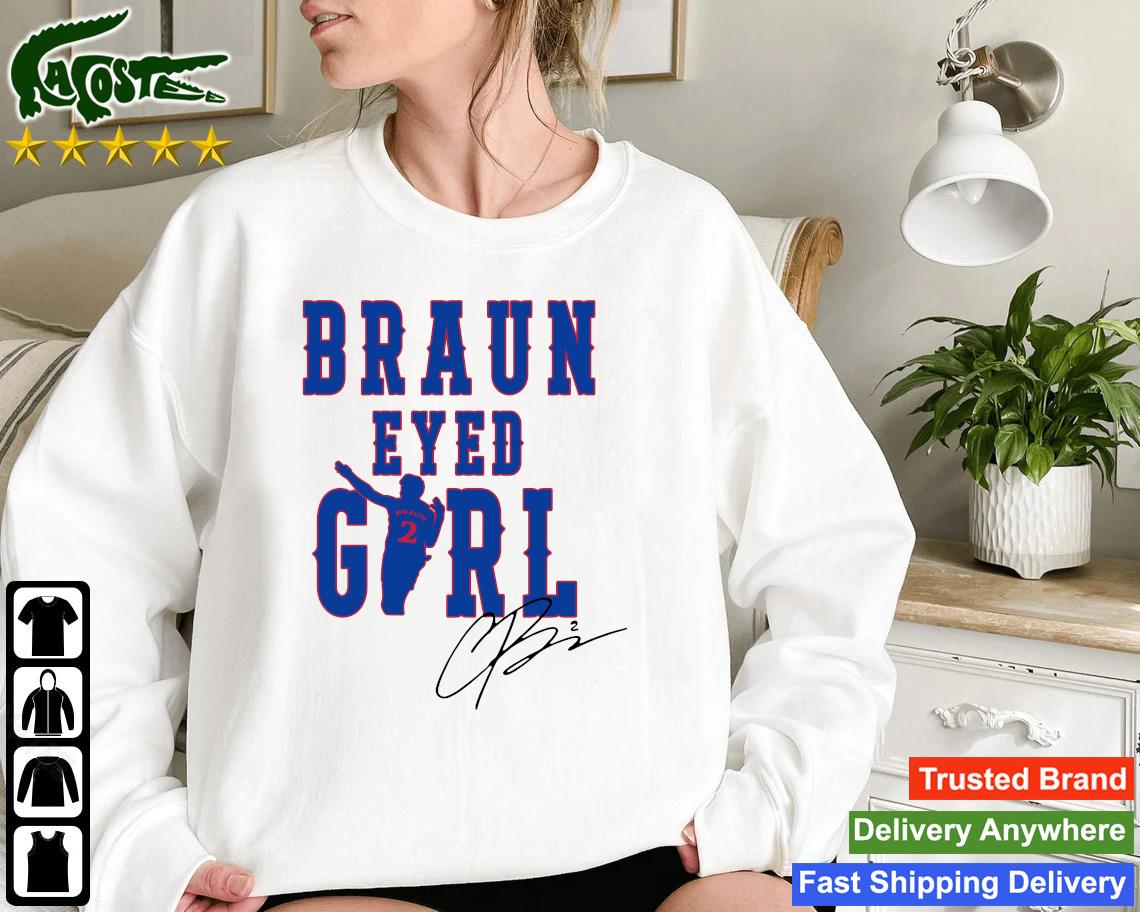 Original Braun Eyed Girl Christian Braun Signature Sweatshirt