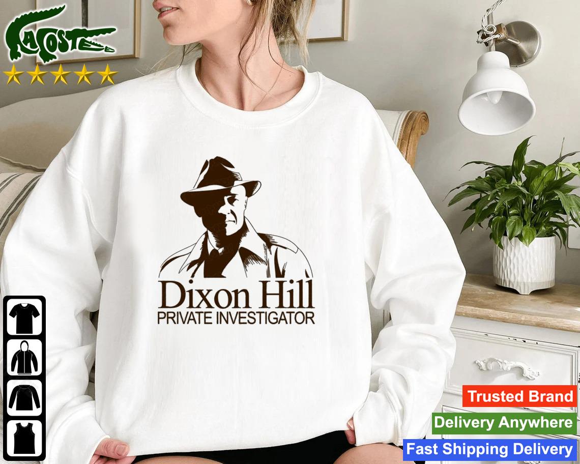 Original Dixon Hill Private Investigator Sweatshirt