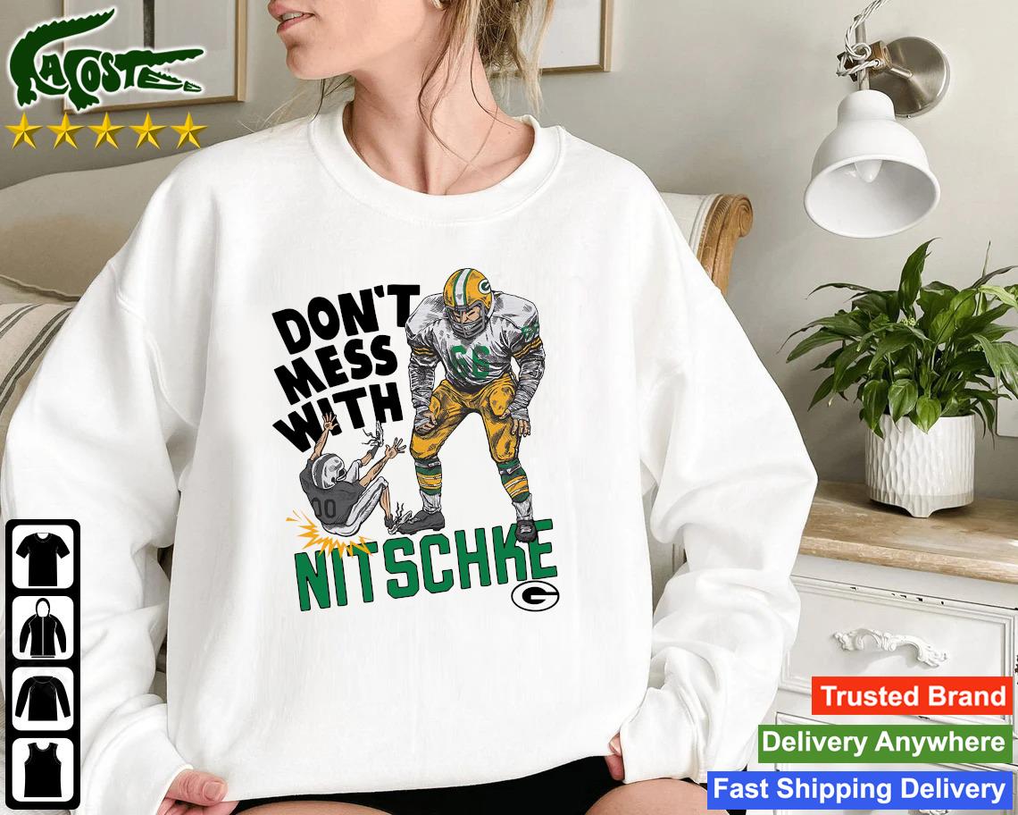 Original Green Bay Packers Don't Mess With Nitschke Sweatshirt