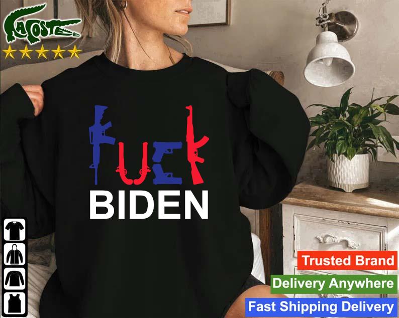 Original Gun Fuck Joe Biden Sweatshirt