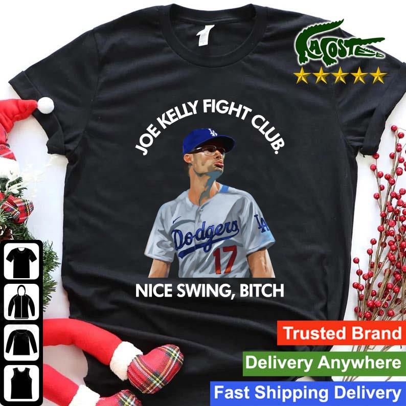 Original Joe Kelly Fight Club Nice Swing Bitch Sweats Shirt