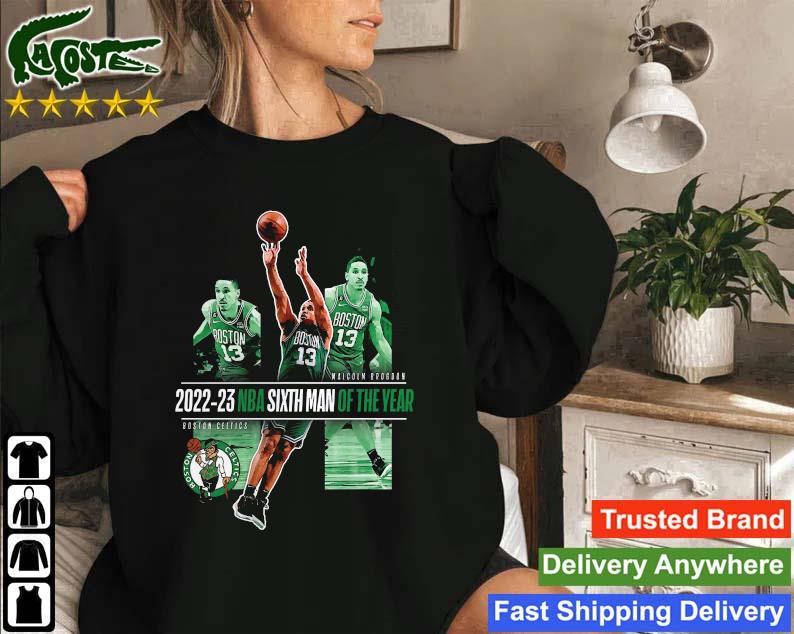 Original Malcolm Brogdon Boston Celtics 2023 Nba Sixth Man Of The Year Lay Up Sweatshirt