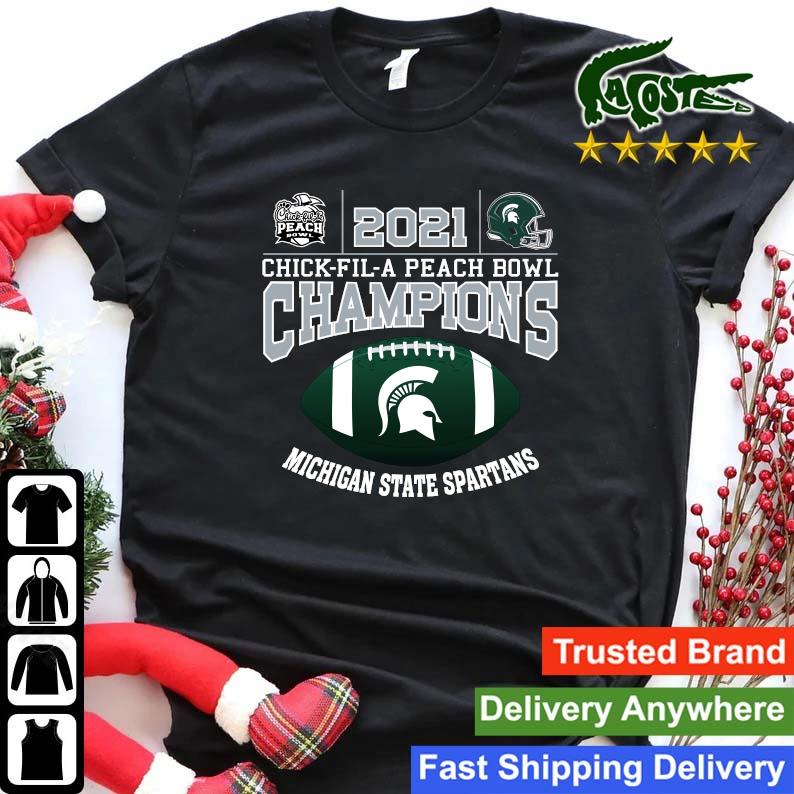 Original Michigan State Spartan 2021 Chick-fil-a Peach Bowl Champions Sweats Shirt