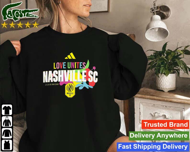 Original Nashville Sc Love Unites Sweatshirt