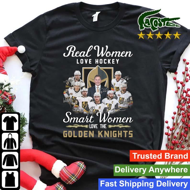 Original Real Women Love Hockey Smart Women Love Vegas Golden Knights Signatures Sweats Shirt