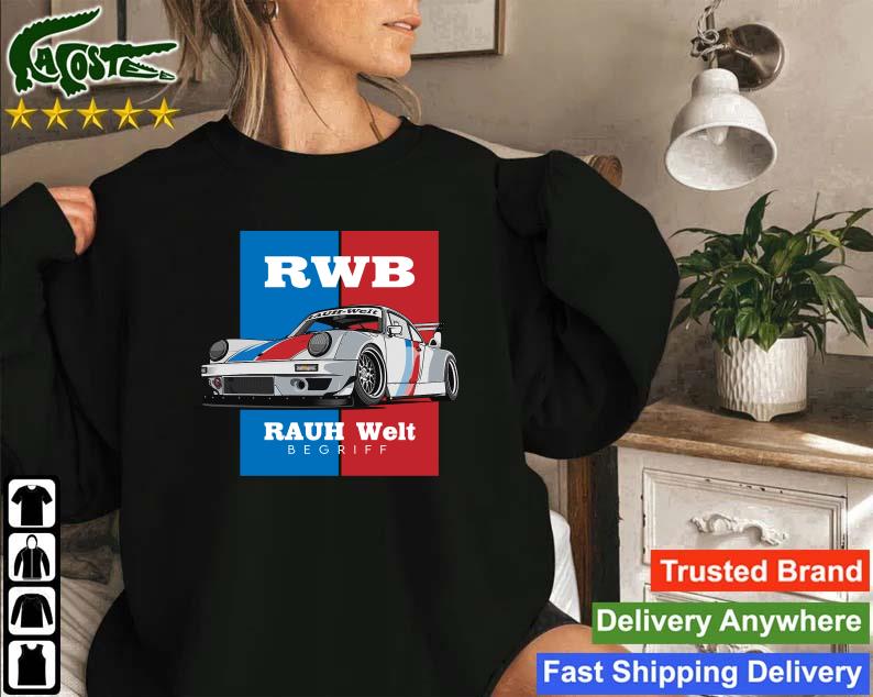 Original Rwb Rauh Welt Begriff Nascar Car Racing Sweatshirt