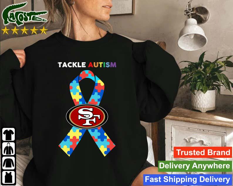 Original San Francisco 49ers Tackle Autism Awareness Sweatshirt