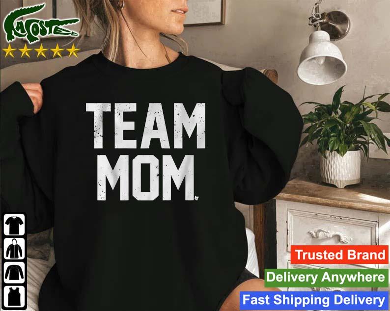 Original Team Mom Sweatshirt